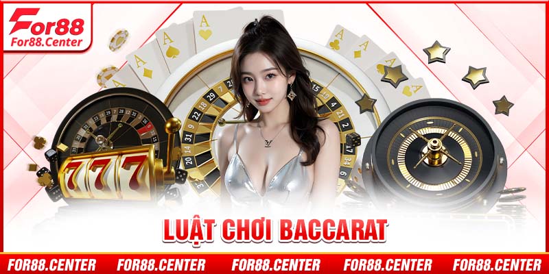 luật chơi baccarat