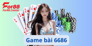 Game bài 6686