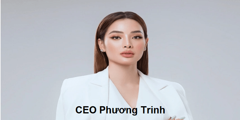 Hành trình vươn lên của CEO Phương Trinh