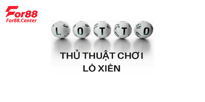 Lô Xiên Là Gì?